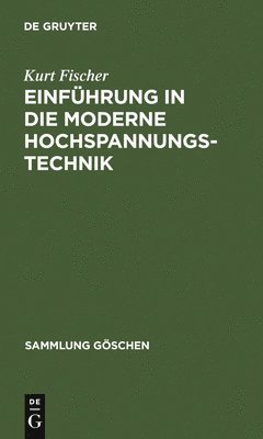 bokomslag Einfhrung in Die Moderne Hochspannungstechnik