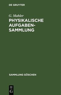 bokomslag Physikalische Aufgabensammlung