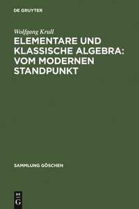 bokomslag Elementare und klassische Algebra