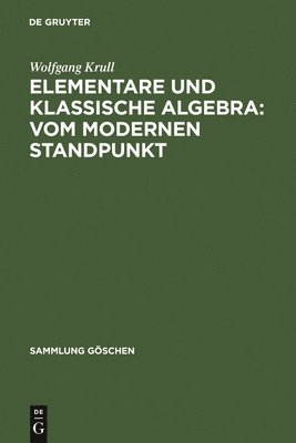 bokomslag Elementare und klassische Algebra