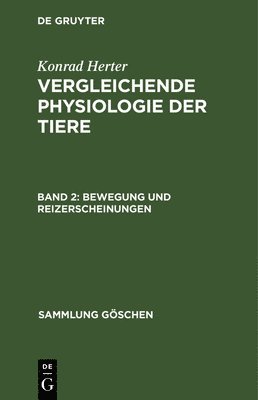 Konrad Herter - Bewegung und Reizerscheinungen, Inbunden