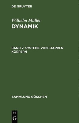 Wilhelm Müller - Systeme von starren Körpern, Inbunden