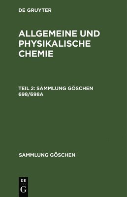 bokomslag Sammlung Göschen Allgemeine und physikalische Chemie