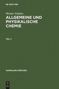 bokomslag Allgemeine und physikalische Chemie. Teil 2