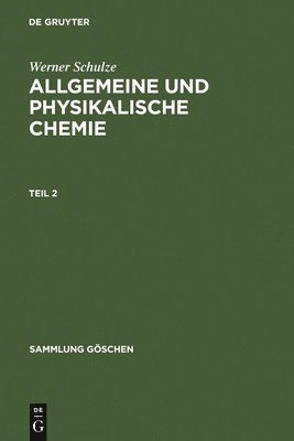 bokomslag Allgemeine und physikalische Chemie. Teil 2