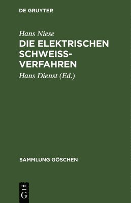 Hans Niese, Hans Dienst - elektrischen Schweißverfahren, Inbunden