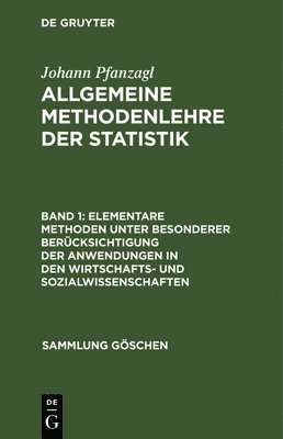 Elementare Methoden unter besonderer Bercksichtigung der Anwendungen in den Wirtschafts- und Sozialwissenschaften 1