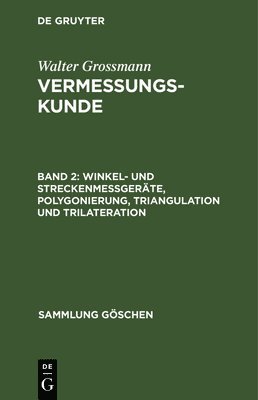 Winkel- und Streckenmegerte, Polygonierung, Triangulation und Trilateration 1