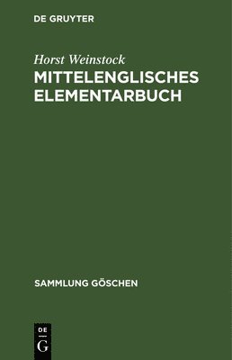 Horst Weinstock - Mittelenglisches Elementarbuch, Inbunden