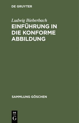 Ludwig Bieberbach - Einführung in die konforme Abbildung, Inbunden