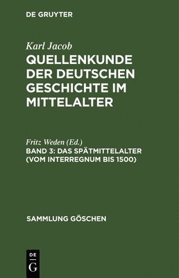 bokomslag Spätmittelalter (vom Interregnum bis 1500)
