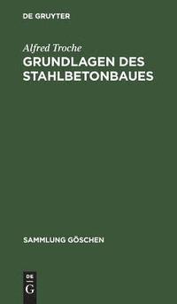 bokomslag Grundlagen Des Stahlbetonbaues