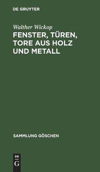 bokomslag Fenster, Türen, Tore Aus Holz Und Metall