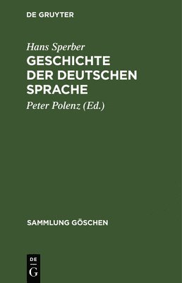 Hans Sperber, Peter Polenz - Geschichte der deutschen Sprache, Inbunden
