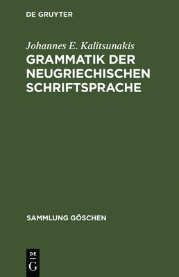 bokomslag Grammatik der neugriechischen Schriftsprache