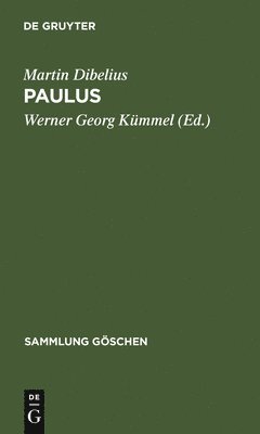 Martin Dibelius, Werner Georg Kümmel - Paulus, Inbunden
