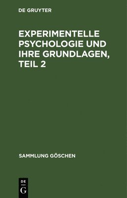 Theodor Erismann, Degruyter - Experimentelle Psychologie und ihre Grundlagen, Teil 2, Inbunden