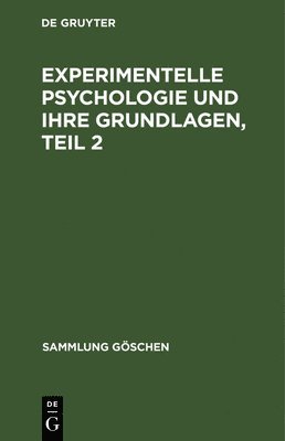 bokomslag Experimentelle Psychologie und ihre Grundlagen, Teil 2