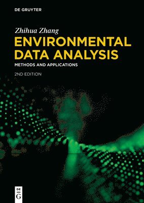 Zhihua Zhang - Environmental Data Analysis, Inbunden