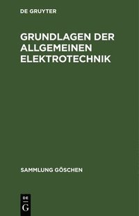 bokomslag Grundlagen der allgemeinen Elektrotechnik