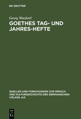 Goethes Tag- und Jahres-Hefte 1