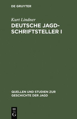 Deutsche Jagdschriftsteller I 1