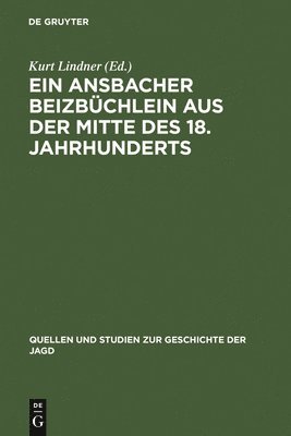 Ansbacher Beizbüchlein aus der Mitte des 18. Jahrhunderts