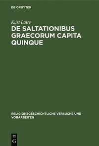 bokomslag De saltationibus Graecorum capita quinque