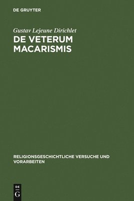 bokomslag De veterum macarismis