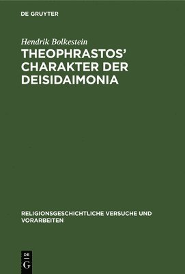 Theophrastos' Charakter Der Deisidaimonia 1