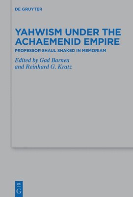 bokomslag Yahwism under the Achaemenid Empire