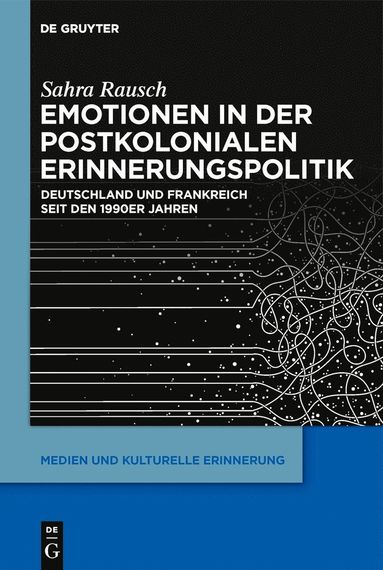 bokomslag Emotionen in der postkolonialen Erinnerungspolitik