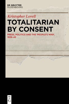 bokomslag Totalitarian by Consent