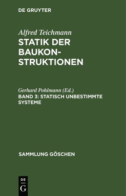 Alfred Gerhard Teichmann Pohlmann, Gerhard Pohlmann - Statisch unbestimmte Systeme, Inbunden
