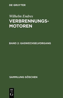 Wilhelm Endres - Gaswechselvorgang, Inbunden