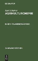 Karl Scharrer - Pflanzenernährung, Inbunden