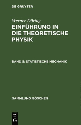 Werner Döring - Statistische Mechanik, Inbunden