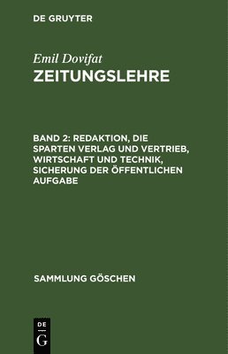 bokomslag Redaktion, Die Sparten Verlag Und Vertrieb, Wirtschaft Und Technik, Sicherung Der ffentlichen Aufgabe