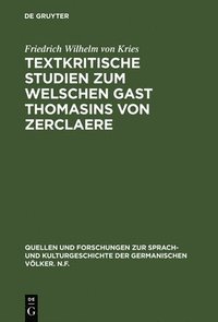 bokomslag Textkritische Studien Zum Welschen Gast Thomasins Von Zerclaere