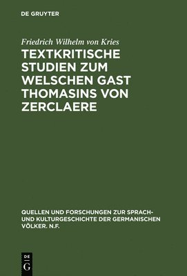 Textkritische Studien Zum Welschen Gast Thomasins Von Zerclaere 1