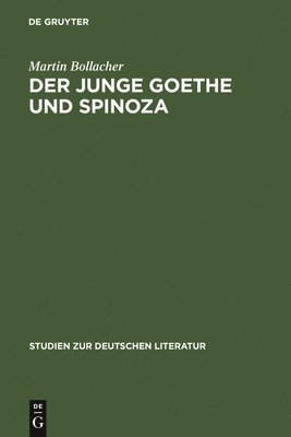 Der junge Goethe und Spinoza 1