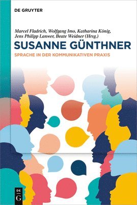 Marcel Fladrich, Wolfgang Imo, Katharina König, Jens Philipp Lanwer, Beate Weidner - Susanne Günthner, Inbunden