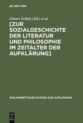 Zur Sozialgeschichte der Literatur und Philosophie im Zeitalter der Aufklrung 1