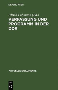 bokomslag Verfassung Und Programm in Der DDR