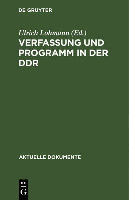 Verfassung Und Programm in Der DDR 1
