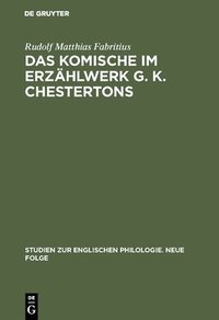 bokomslag Das Komische im Erzhlwerk G. K. Chestertons