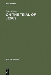 bokomslag On the Trial of Jesus