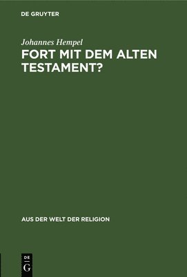 bokomslag Fort Mit Dem Alten Testament?