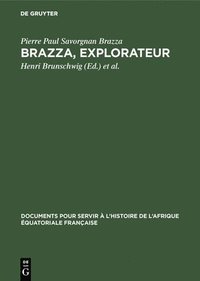 bokomslag Brazza, explorateur