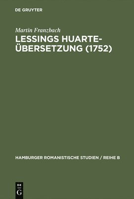 Martin Franzbach - Lessings Huarte-Übersetzung (1752), Inbunden